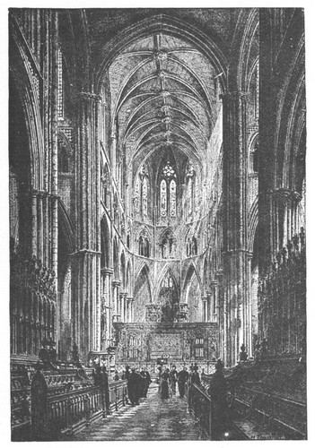 WESTMINSTER ABBEY, LOOKING TOWARD THE ALTAR. From
etching by H. Toussaint.