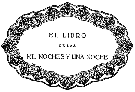 EL LIBRO

DE LAS

MIL NOCHES Y UNA NOCHE