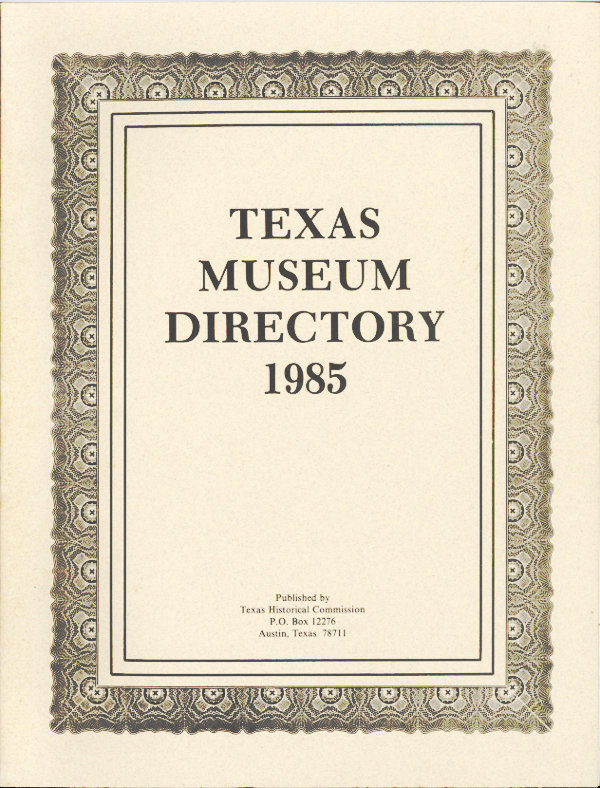 Texas Museum Directory, 1985