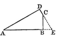 A triangle
with vertices A (bottom left), B (bottom right), and D (top right).
Point C lies on side BD near D, and point E lies on the base outside
the triangle to the right of B, with dashed lines from C and D down to
E.